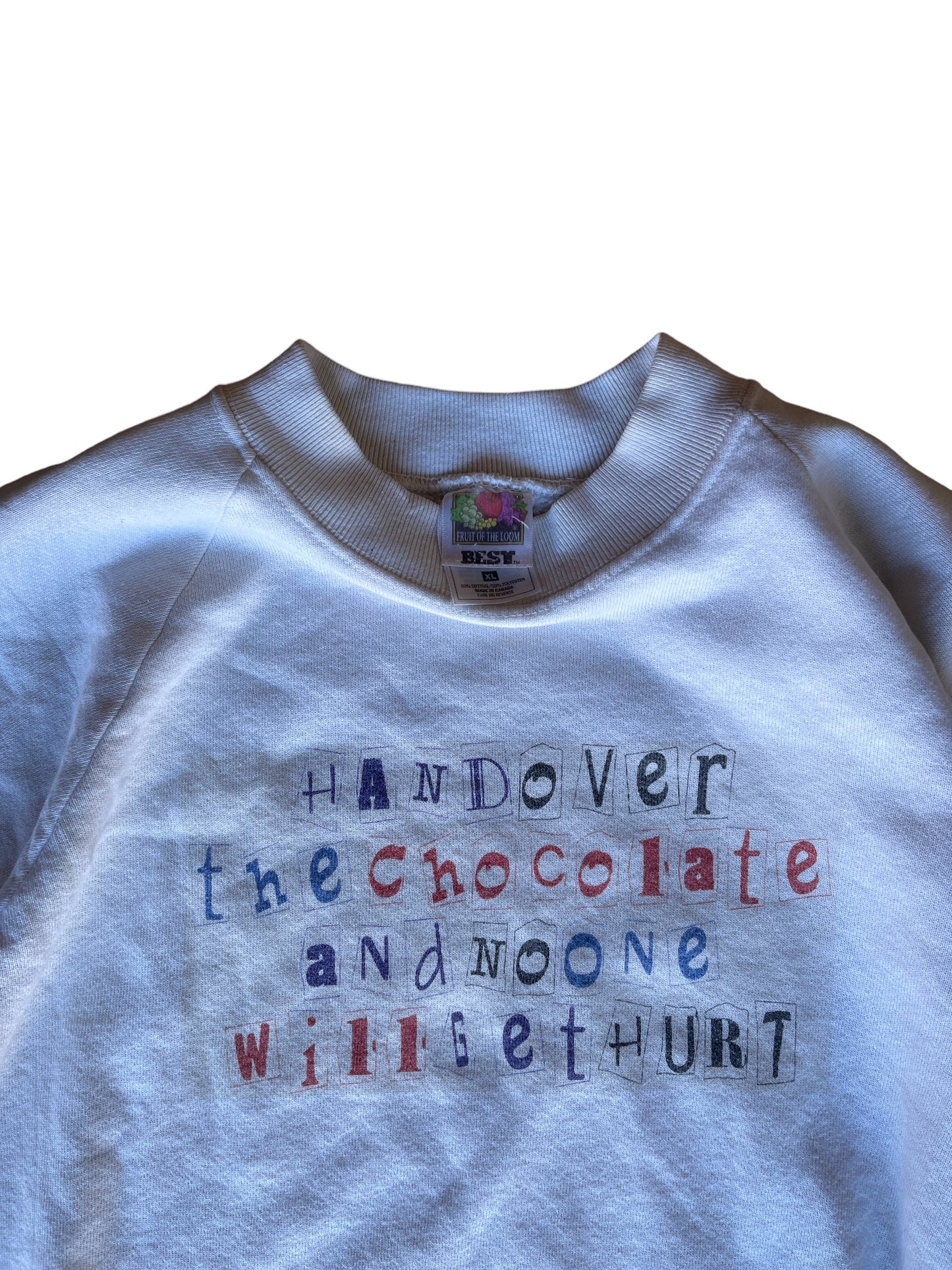 Vintage "Handover The Chocolate And No One Will Get Hurt" Sweater